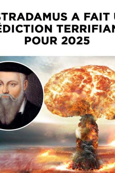 Nostradamus : quelles sont les prédictions de ce célèbre astrologue pour 2025 ?